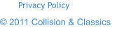 Privacy Policy  2011 Collision & Classics